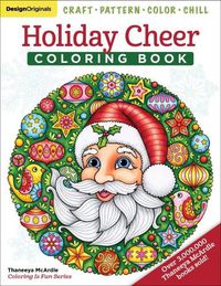 Cover image for Holiday Cheer Coloring Book: Craft, Pattern, Color, Chill