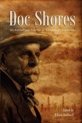 Cover image for Doc Shores: An Authorized Reprint of Memoirs of a Lawman