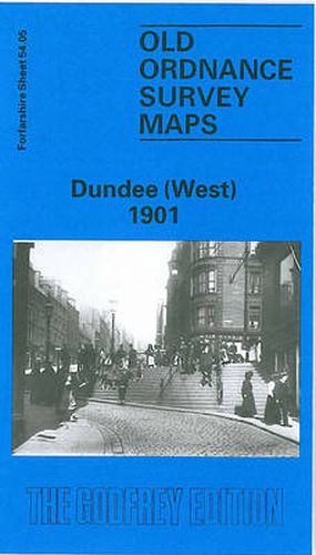 Cover image for Dundee (West) 1901: Forfarshire Sheet 54.05