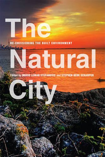 Cover image for The Natural City: Re-envisioning the Built Environment