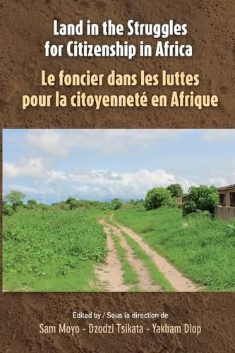 Cover image for Land in the Struggles for Citizenship in Africa