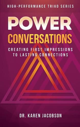 Cover image for Power Conversations: Creating First Impressions to Lasting Connections