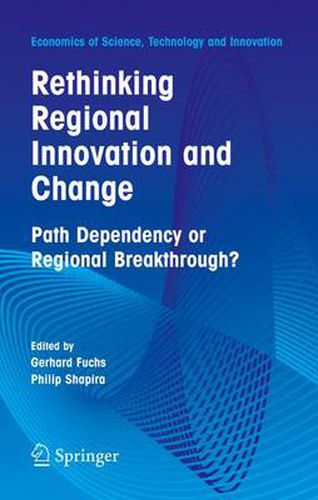 Cover image for Rethinking Regional Innovation and Change: Path Dependency or Regional Breakthrough