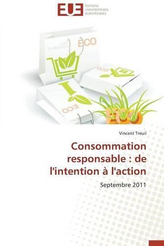 Cover image for Consommation responsable: de l'intention a l'action