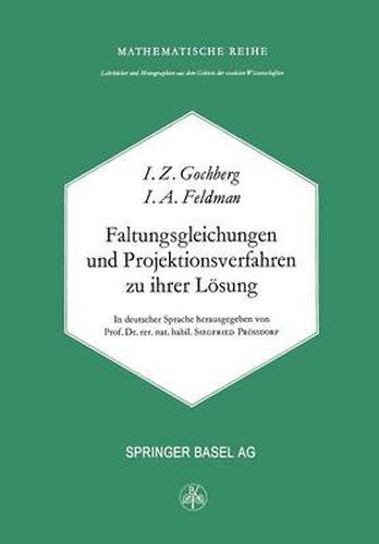 Faltungsgleichungen Und Projektionsverfahren Zu Ihrer Loesung