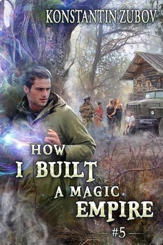 Cover image for How I Built a Magic Empire (Book 5)