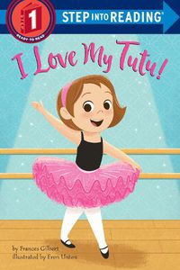 Cover image for I Love My Tutu!