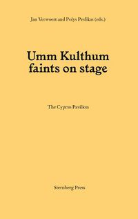 Cover image for Umm Kulthum faints on stage