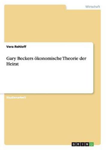 Cover image for Gary Beckers oekonomische Theorie der Heirat