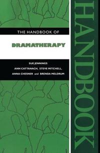 Cover image for The Handbook of Dramatherapy