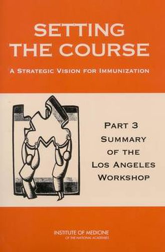 Setting the Course: A Strategic Vision for Immunization