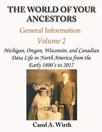 Cover image for The World of Your Ancestors - General Information - Volume 2