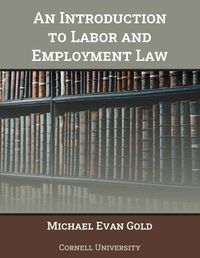 Cover image for An Introduction to Labor and Employment Law