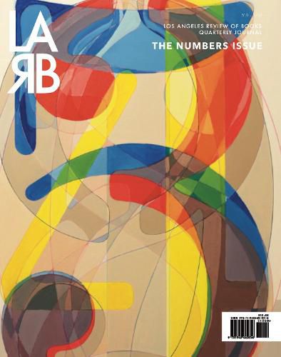 Cover image for Los Angeles Review of Books Quarterly Journal: Numbers Issue: Winter 2021, No 33