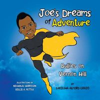 Cover image for Joe's Dreams of Adventure: Bullies on Vernon Hill