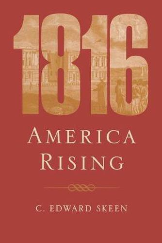 Cover image for 1816: America Rising