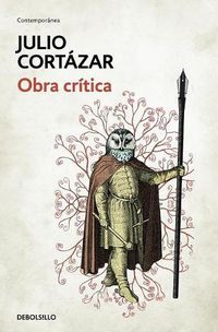 Cover image for Obra critica Cortazar / Cortazar's Critical Works