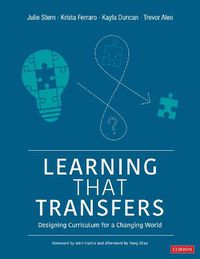 Cover image for Learning That Transfers: Designing Curriculum for a Changing World