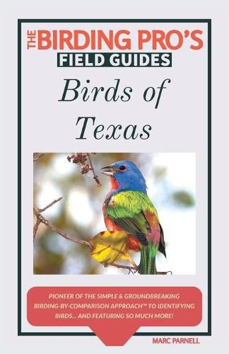 Cover image for Birds of Texas (The Birding Pro's Field Guides)