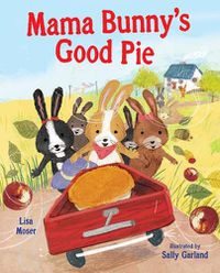 Cover image for Mama Bunny's Good Pie