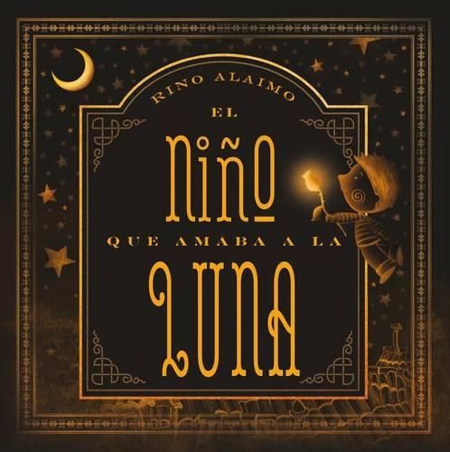 Cover image for El Nino Que Amaba a la Luna