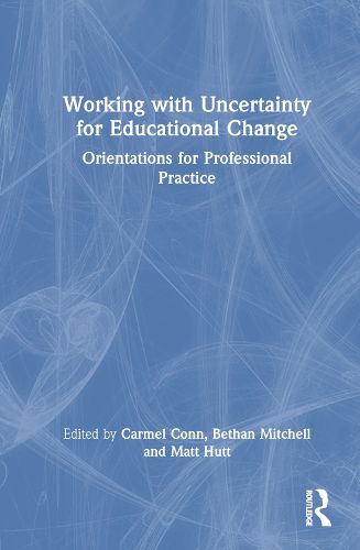 Cover image for Working with Uncertainty for Educational Change