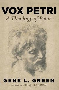 Cover image for Vox Petri: A Theology of Peter