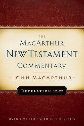 Cover image for Revelation 12-22 Macarthur New Testament Commentary