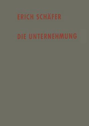 Cover image for Die Unternehmung: Einfuhrung in Die Betriebswirtschaftslehre