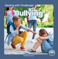 Cover image for Dealing with Challenges: Bullying