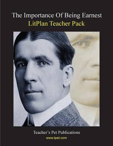 Cover image for Litplan Teacher Pack: The Importance of Being Earnest