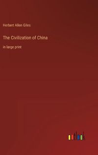 Cover image for The Civilization of China