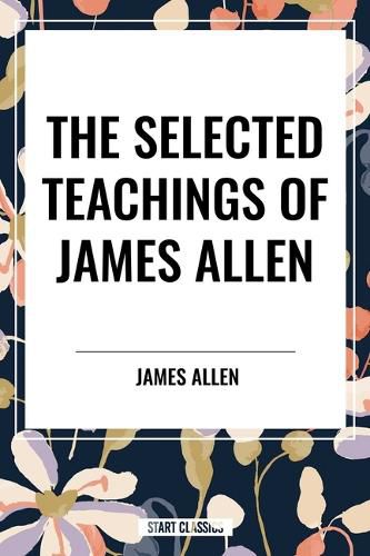Cover image for Selected Teachings of James Allen