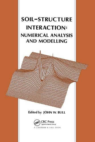 Cover image for Soil-Structure Interaction: Numerical Analysis and Modelling