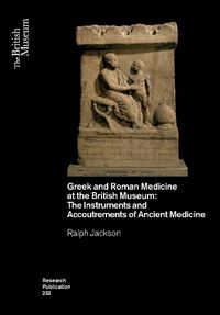 Cover image for Greek and Roman Medicine at the British Museum