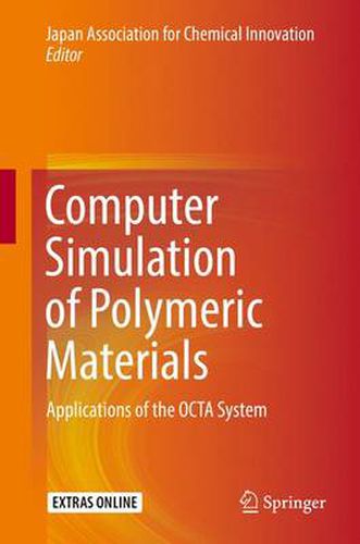 Cover image for Computer Simulation of Polymeric Materials: Applications of the OCTA System