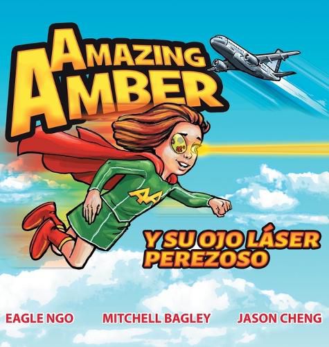 Cover image for Amazing Amber y su ojo laser perezoso