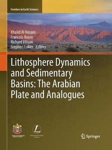 Cover image for Lithosphere Dynamics and Sedimentary Basins: The Arabian Plate and Analogues