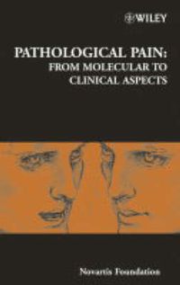 Cover image for Pathological Pain: From Molecular to Clinical Aspects