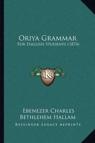 Cover image for Oriya Grammar: For English Students (1874)