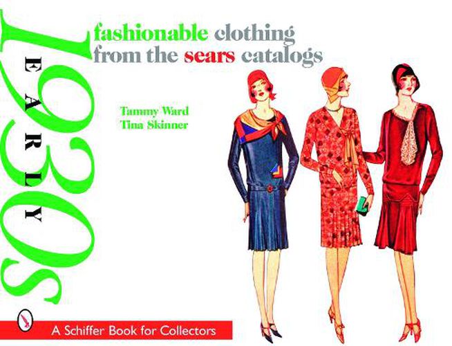 Cover image for Fashionable Clothing from the Sears Catalogs: Early 1930s