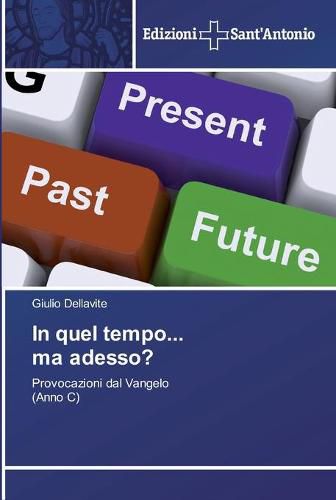 Cover image for In quel tempo... ma adesso?