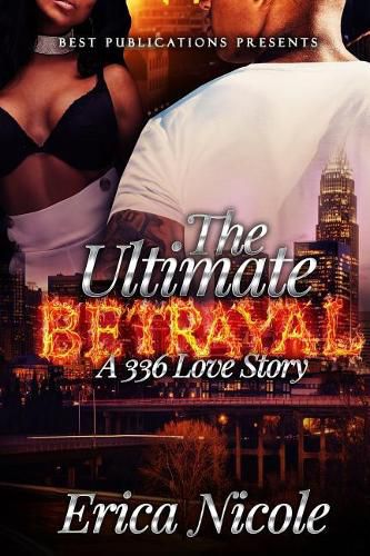 Cover image for The Ultimate Betrayal: A 336 Love Story