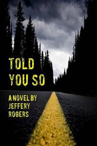 Cover image for Told You So