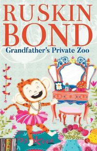 Cover image for GRANDFATHER'S PRIVATE ZOO