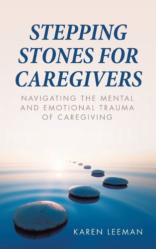 Cover image for Stepping Stones for Caregivers