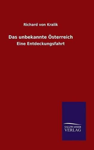 Das unbekannte OEsterreich