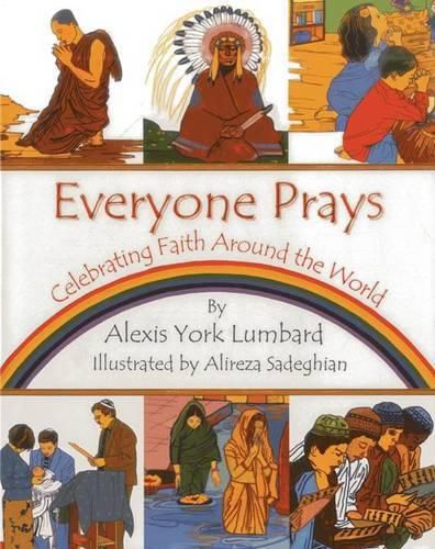 Cover image for Everyone Prays: Celebrating Faith Around the World