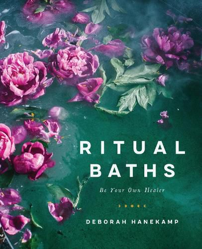 Cover image for Ritual Baths: Be Your Own Healer