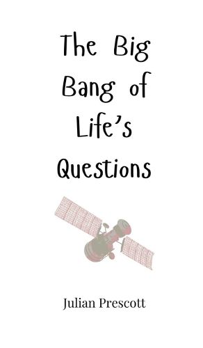 Cover image for The Big Bang of Life's Questions